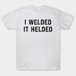 Welding T-Shirt